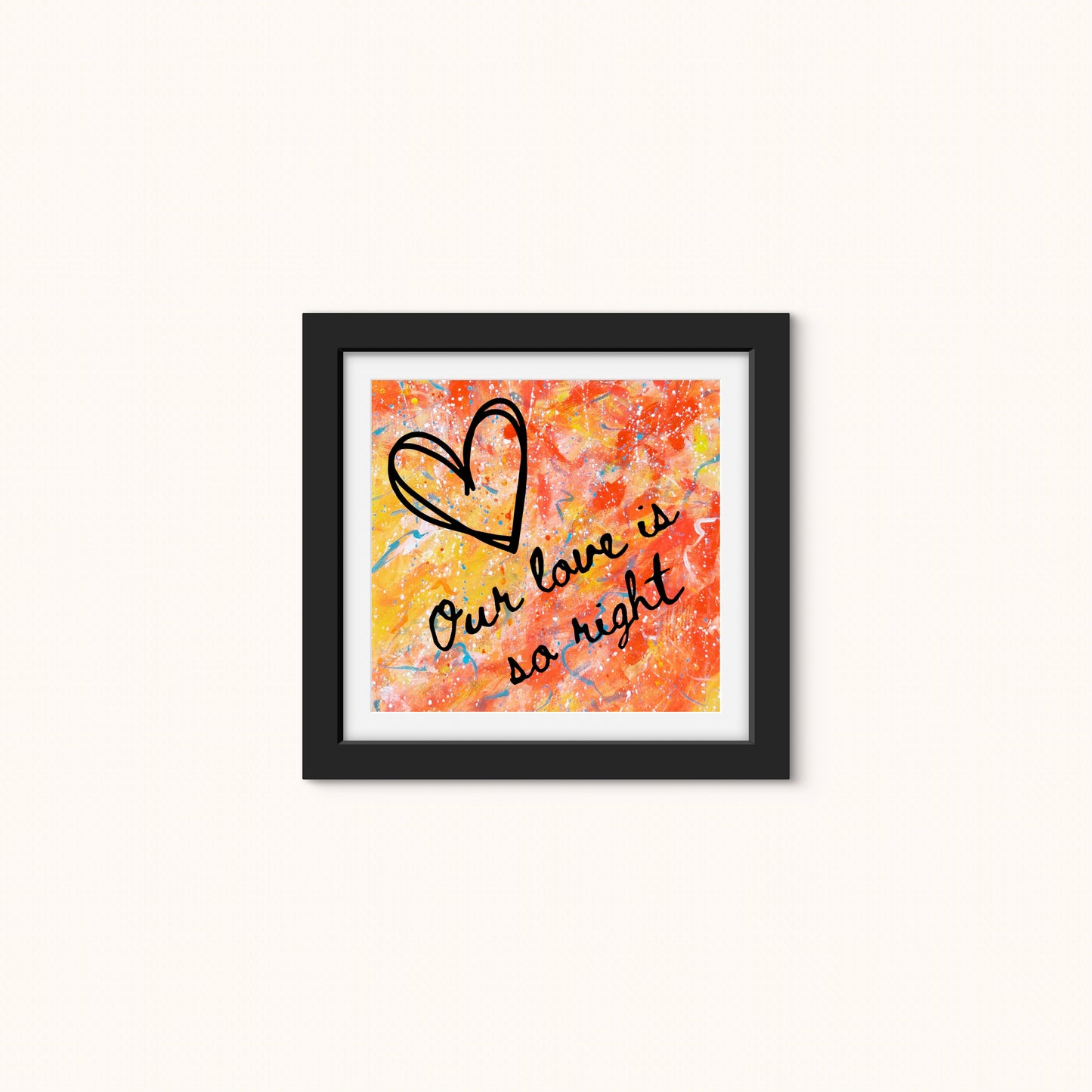 Print - “Our Love”