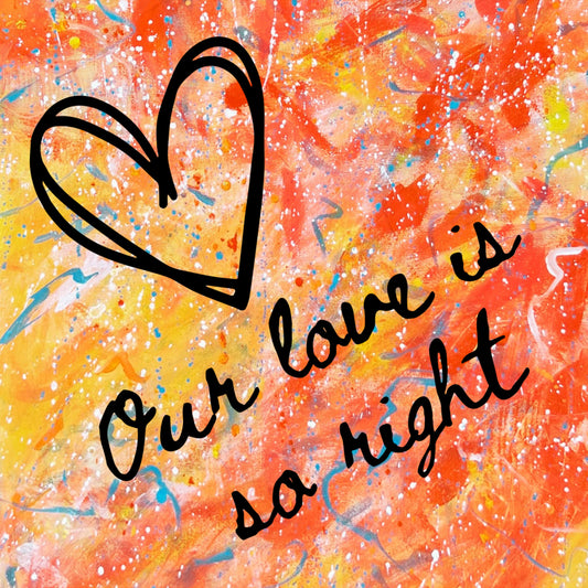 Print - “Our Love”